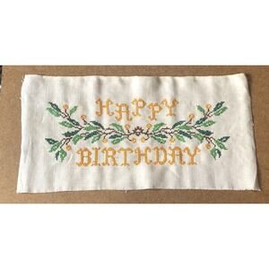 Vintage Happy Birthday Cross Stitch on Linen Embroidery Jane Snead Samplers